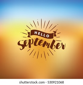 Hello September Inspirational Quote Typography Calendar Stock Vector Royalty Free 530921068