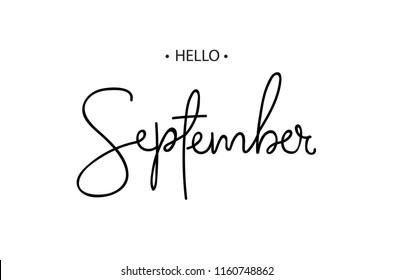 Hello September lettering print. Vector illustration.