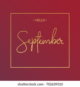 Hello September lettering print. Vector illustration