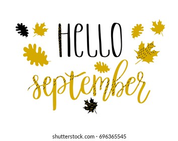 Hola, septiembre, texto con letras con hojas de otoño y bellotas. Ilustración vectorial dibujada a mano. Fondo negro, blanco y dorado con texto. Diseño de afiches de otoño
