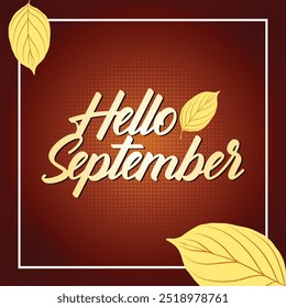 Hello September, Month of the year