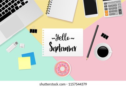 Hello September with notebook, pen, pencil, black metallic paper clips, calculator, coffee cup, donut, USB Flash Drive and smartphone on pastel color background, Flat lay. Vector illustration