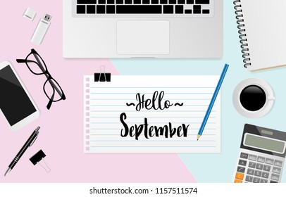 Hello September on note paper with office supplies on pastel paper background, flat lay. Vector illustration
