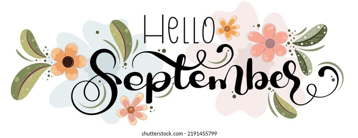 Hello SEPTEMBER on ornaments.  September month vector with flowers, birds and leaves. Decoration letters floral. Illustration September calendar