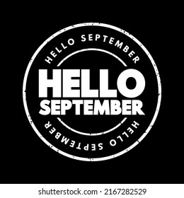 Hello September text stamp, concept background
