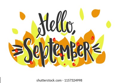 Hello, September - vector illustration with handdrawn lettering