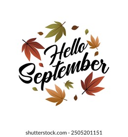 Hello September vector. Welcome September. September with autumn vibes.