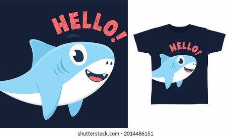 Hello shark illustration t-shirt design vector concept.