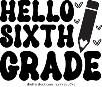 Hello Sixth Grade eps design