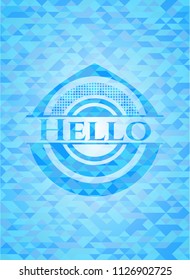 Hello sky blue mosaic emblem