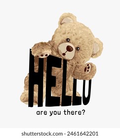 hello slogan with bear doll peeking through hand drawn vector illustration