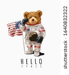 hello slogan with bear toy in astronaut costume with American flag illustration