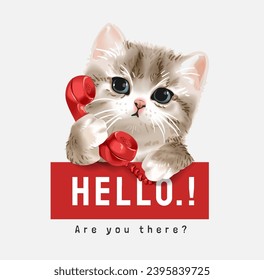 hello slogan with cute kitten holding retro phone vector illustration