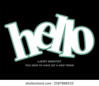 hello slogan vector graphic design