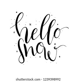 Hello Snow.Cute hand drawn doodle card design lettering. Can be used for poster design, decoration, wallpaper, card design.