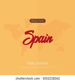 Hello from Spain. Travel to Europe. Touristic greeting card. Vector illustration