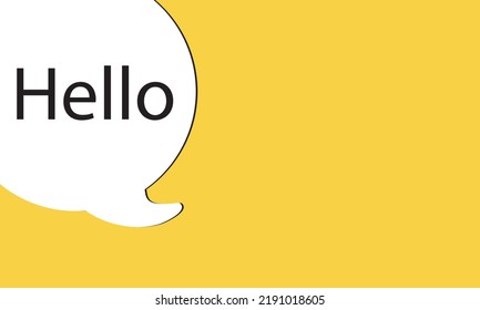 Hello speech bubble banner. Can be used for business, marketing and advertising. Vector EPS 10. Isolated on white background