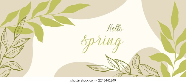 Hello Spring background banner with botanical leaves , spring or summer time. Template. Vector illustration