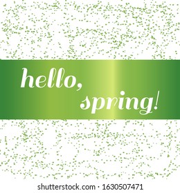 Hello spring background, greeting card, poster.