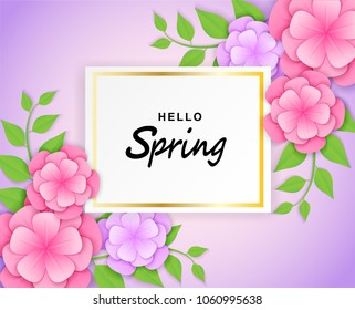 Hello spring background.  paper art style flowers and tree leaves . light and shadow . Vector.