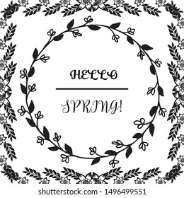 Hello spring background, template for design leaf flower frame. Vector