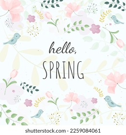 Hello spring banner vector illustration. Seasonal wish with leaves, birds and flowers for springtime holiday celebration greeting card design