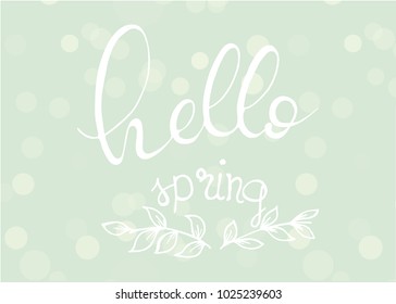 Hello Spring. Beautiful spring background with bokeh and handwritten text. Vector illustration EPS10