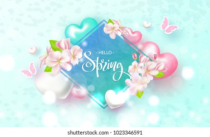 Hello Spring. Beautiful Background with flowers, hearts and butterflies. Vector illustration .