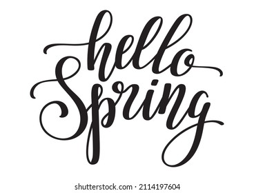 Hello spring black lettering phrase. Vector illustration.
