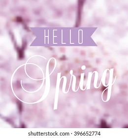 hello spring, blurred vector background