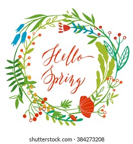 Hello spring calligraphy with flowers and leaves. Spring card. Hand drawn elements. 