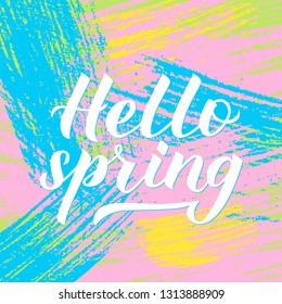 Hello spring calligraphy lettering. Bright colorful brush strokes. Inspirational seasonal quote typography poster. Hand written logo design. Easy to edit vector template for banner, flyer, badge.