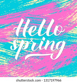 Hello spring calligraphy lettering. Bright colorful brush strokes. Inspirational seasonal quote typography poster. Hand written logo design. Easy to edit vector template for banner, flyer, badge.