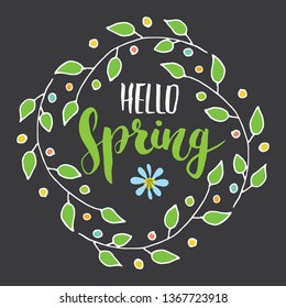 Hello Spring Calligraphy lettering handwritten sign, Hand drawn grunge calligraphic text. Vector illustration .