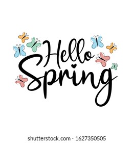 Hello Spring- calliraphy text with butterflies.Good for home decor, greeting card, poster, banner, textile print, and gift design.