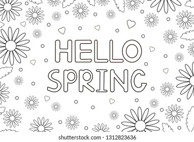 Hello spring card with flowers and hearts. coloring page. Vector illustration.