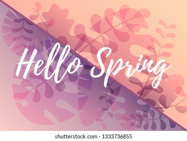 Hello Spring card with handwritten phrase, holiday poster. Decorative tropical jungle background. Background with copy space for text plants, leaves.