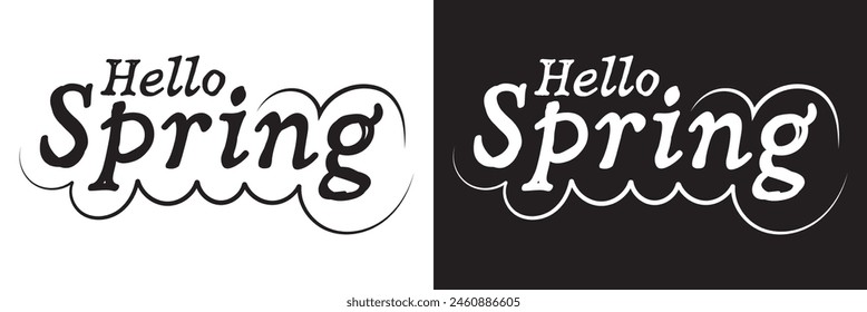 Hello Spring collection text banner. Handwriting Hello Spring set lettering. Hand drawn vector art. isolated on white and black background. EPS 10 