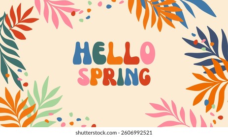 Hello Spring Colorful Leaves Vector Banner Template, Cute Playful Lettering with Tropical Party for Creative Headers, Springtime Promotion or Advertising