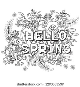 Hello spring coloring page with beautiful flowers. Black and white vector illustration. Greeting card template. Isolated on white background