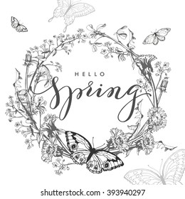 Hello, spring. Spring Concept. Spring background with  a wreath of wild flowers, dandelions, grass, with butterflies. Template Vector.