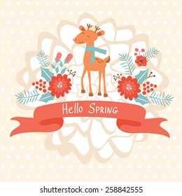 Hello spring concept card with  cute deer. Vector illustration 
