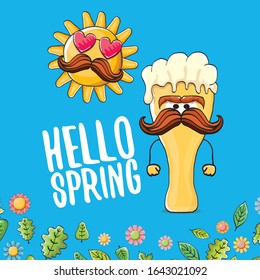 Hello spring concept illustration with vector cartoon funky beer glass character, flowers, green leaves and spring orange sun character isolated on blue background.