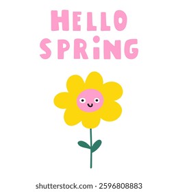 Hello spring. Cute flower. Greeting design. Flat illustration on white background.