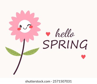 Hello spring. Cute mascot flower. Floral springtime illustration.