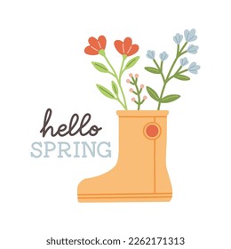 Hello spring. Cute rain boots with flowers plants. Hand drawn spring print, card, poster. Hand written text, lettering 