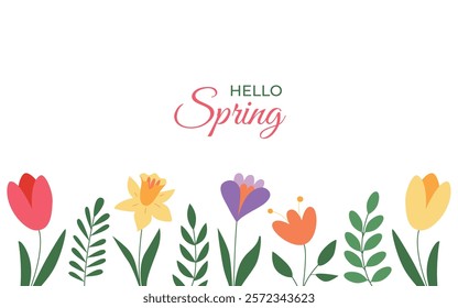 Hello Spring floral background with text. Spring and summer flowers. Botanical modern border. Great for greeting cards, banners, flyers, birthday and mom's day greetings. Vector.