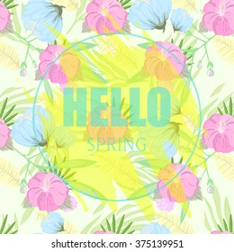 Hello Spring. Floral Colorful Vector Illustration seamless pastel colors