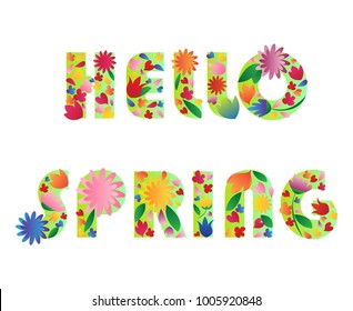 Hello spring floral typography. Beautiful multicolored flowers and petals on white background. Spring vector illustration. Ideal for print, fabric, t-shirt, poster, banner, card.