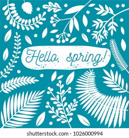 Hello Spring! Flowers and plants. Congratulatory Template. Vector illustration